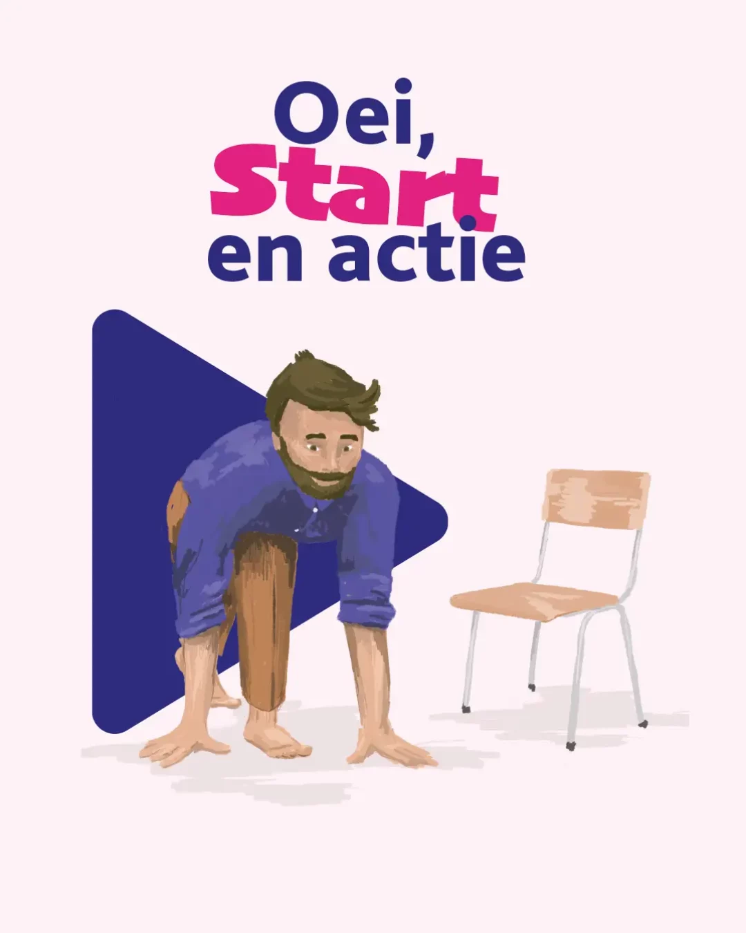 Oei start en actie